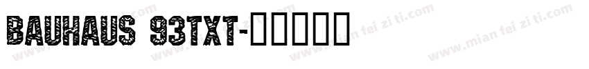Bauhaus 93txt字体转换